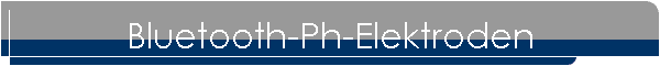 Bluetooth-Ph-Elektroden
