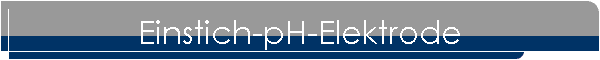 Einstich-pH-Elektrode