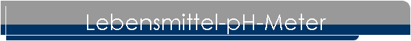 Lebensmittel-pH-Meter