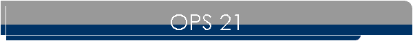 OPS 21